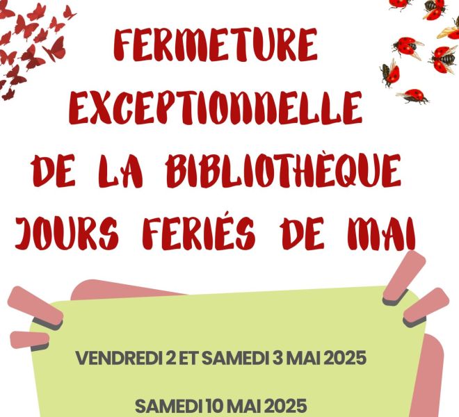 Fermeture Bibliothèque Lecture Publique